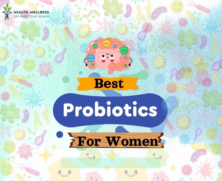 Best Probiotic for Women | A Nutritionist’s Guide to Gut Health (2025)